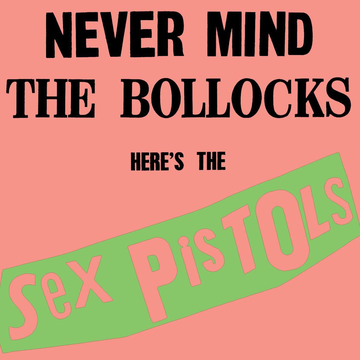 Never Mind the Bollocks, Here&#039;s the Sex Pistols_2544269906895713.jpg
